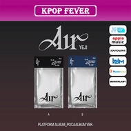 ITZY YEJI - [ AIR ] FIRST SOLO ALBUM / POCA - PLATFORM ALBUM + POB