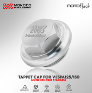 MOKOTO ELITE SERIES VESPA 125 150 STAINLESS TAPPET CAP W/ O-RING / CYLINDER VALVE TAPPET CAP COVER 1