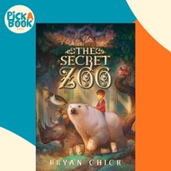 [100% Original Books] - The Secret Zoo by Bryan Chick (US edition, paperback)