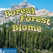 Seasons of the Boreal Forest Biome Shirley Duke