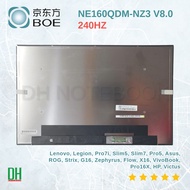 จอโน๊ตบุ๊ค NE160QDM-NZ3 16.0" WQXGA 240Hz สำหรับ Lenovo Legion Pro Asus ROG Strix G16 Zephyrus G16 อ