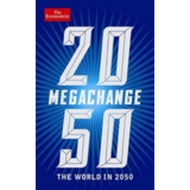 [100% Original Books] - The Economist: Megachange : The world in 2050 by The Economist (UK edition, 