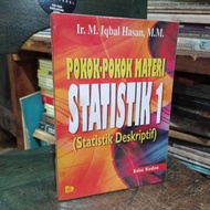 STATISTICAL MATERIAL PRINCIPLES 1 (DESTRATIVE STATISTICS) by IR. M. IQBAL HASAN