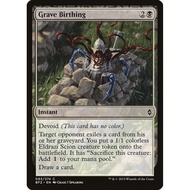 B - Grave Birthing [BFZ] [MTG]