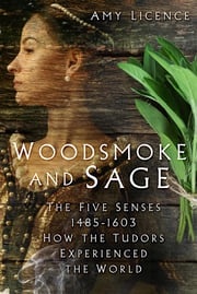 Woodsmoke and Sage Amy Licence