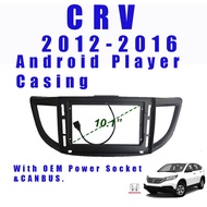 Android Player Casing 10.1" Honda CRV G4 (2012-2016)