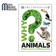Why? Animals: Brilliant Answers to Baffling Questions Full Color Dk