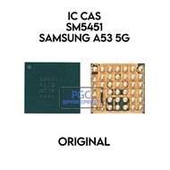 Original IC CAS CHARGER - SM5451 Samsung Galaxy A53 5G/ A536/ A536B/ SM-A536B SM-A536B/DS SM-A536U/ 