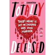 Totally Deceased by Sue H. Cunningham (UK edition, paperback)