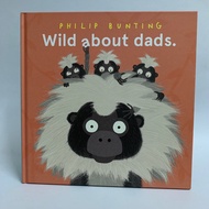 (New) PHILIP BUNTING Wild about dads.