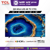 TCL 55" 65" 75" 85" 98" Inch C755 QD Mini LED Google TV with HDR 1300 Nits,144hz, IMAX Enhanced, Dol