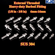 [KJC-HY] SUS304 (1/8 in - 3/8 in) External Threaded Heavy-duty Barbed Fitting 6mm-16mm G-thread Hose