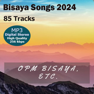 BISAYA SONGS 2024 85Tracks 256kbps Mp3 music CD