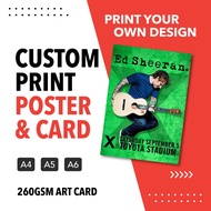 Print Your Own Design | Poster, Photo, Art Print, Art Card 260gsm | Design Sendiri, Kami Print {CUST