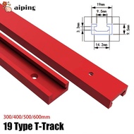 AIPING 1Pcs T-Slot Track, Slide Guide Rail 300-600mm T-Track,  T Slider Fixture Slot Slide 19 Type 1