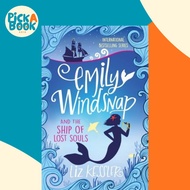 [100% Original Books] - Emily Windsnap and the Ship of Lost Souls : Book 6 by Liz Kessler (UK editio