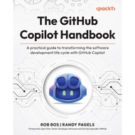 The GitHub Copilot Handbook: A practical guide to transforming the software development life cycle w