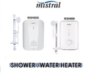 Mistral Instant Water Heater (msh303i /  msh606)