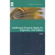 Intellectual Property Rights for Engineers, 2nd Edition (IEE Management of Technology)