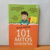 Buku Buka Fakta! 101 Mitos Kesehatan