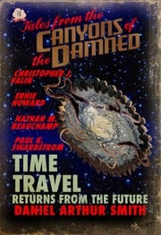 Tales from the Canyons of the Damned: No. 16 Daniel Arthur Smith