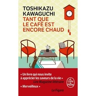 Book - French Novel - Tant Que Le Cafe Est Encore Chaud