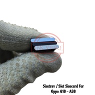 SIMTRAY SIMLOCK SLOT SIM CARD PLACE OPPO A18 / A38