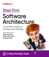 Head First Software Architecture A Learners Guide to Architectural Thinking