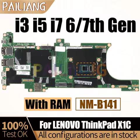 For LENOVO ThinkPad X1C Notebook Mainboard NM-B141 i3 i5 i7 6/7th Gen With RAM 01LV981 01AY064 Lapto