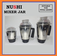 NUSHI MIXER GRINDER JAR ONLY / THREE SIZE / SMALL / MEDIUM / BIG [ FAST SHIPPING ]