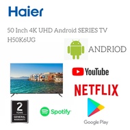 Haier Android Series TV 4K UHD 50 Inch H50K6UG