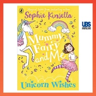 Mummy Fairy and Me 3: Unicorn Wishes (Sophie Kinsella)