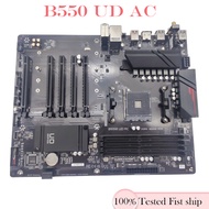 For B550 UD AC Motherboard AMD B550 AM4 DDR4 128GB ATX support Ryzen 5 5600X 5700 cpu Tested
