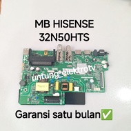MESIN HISENSE TV MAINBOARD 32N50HTS MB-MOTHERBOARD-MOBO-MODUL HISENSE LED TV MACHINE 32N50HTS