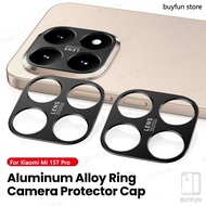 Back Camera Lens Protector Cover For Xiaomi Mi 15T Pro Mi15t Mi15 T 15 t15pro Rear Lens Matel Ring G