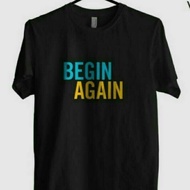 Begin Again Men's T-Shirt