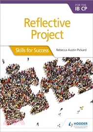 47987.Reflective Project for the IB CP：Skills for Success
