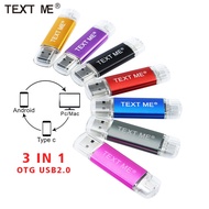 TEXT ME fashion USB2.0 OTG pendrive 3 IN 1 Type C usb Flash Drive 4GB 8GB 16GB 32GB 64GGPendrive USB