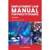 Employment Law Manual For Practitioners, 3rd Edition-CLJ Publication