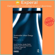 Sustainable Urban Energy Policy : Heat and the city by David Hawkey (UK edition, hardcover)