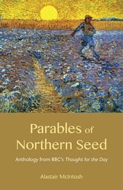 Parables of Northern Seed Alastair McIntosh