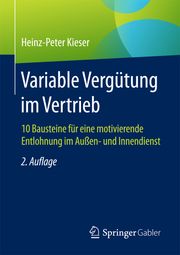 Variable Vergütung im Vertrieb Heinz-Peter Kieser
