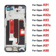 For OPPO A91 A92 A92s A93 A93s A94 A95 A96 A97 A98 4G 5G LCD Front Frame Housing Cover Front LCD Hol