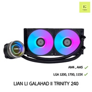 AIO LIAN LI Galahad II Trinity 240 BLACK สีดำ LGA1700 115x LGA 1200 1700 AM4 AM5 2 ตอน ชุดน้ำปิด 2ตอน lianli LCD จอ