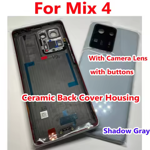 Best Ceramic Lid For Xiaomi Mix 4 Mix4 Phone Shell Back Battery Cover Housing Rear Case + Camera Fra