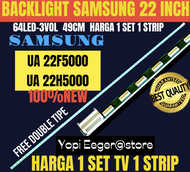 BACKLIGHT TV LCD LED SAMSUNG 22 INCH UA 22F5000 UA 22H5000 BACKLIGHT TV 22 INCH