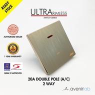 reTouch Ultra Rimless 20A 2 Way Double Pole Frameless Switch With Neon for Aircond and Water Heater 