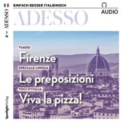 Italienisch lernen Audio - Firenze Spotlight Verlag