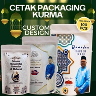 PRINTED CUSTOM CETAK PACKAGING KURMA ZIPLOCK DIRECT PRINT 13x21cm/ZIPLOCK KURMA/FOOD PACKAGING/ZIPLO