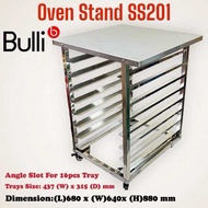 BULLI Oven Stand SS201 for DSL-4A 8 Slot ( Can put 16 Trays) 68(W)x64(D)x88(H)cm